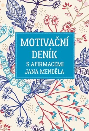 Product detail of Motivační deník s afirmacemi Jana Menděla - Jan Menděl