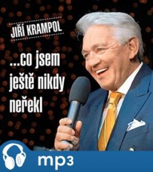 Product detail of Co jsem ještě nikdy neřekl - Jiří Krampol