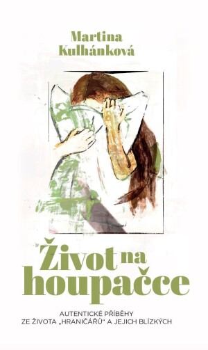 Product detail of Život na houpačce - Martina Kulhánková