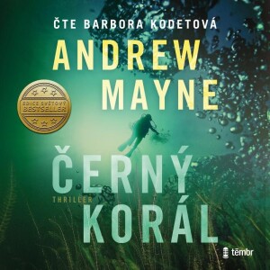 Product detail of Černý korál - audioknihovna - Andrew Mayne