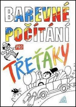 Product detail of Barevné počítání pro třeťáky - M. Nevyhoštěná