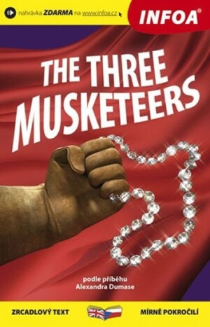 Product detail of Tři mušketýři / The Three Musketeers - Zrcadlová četba - Alexandre Dumas