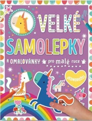 Product detail of Velké samolepky a omalovánky pro malé ruce - Jednorožci - Dawn Machell