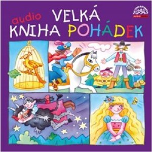 Product detail of Velká audiokniha pohádek - František Hrubín, Božena Němcová, Karel Jaromír Erben