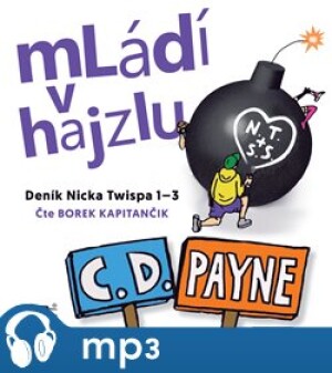 Product detail of Mládí v hajzlu 1-3, mp3 - C. D. Payne