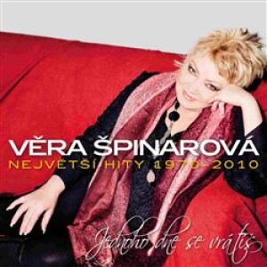 Product detail of CD- Jednoho dne se vrátíš Největší hity /1970-2010/ - Věra Špinarová