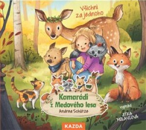 Product detail of Kamarádi z Medového lesa 3 - Všichni za jednoho - Andrea Schütze