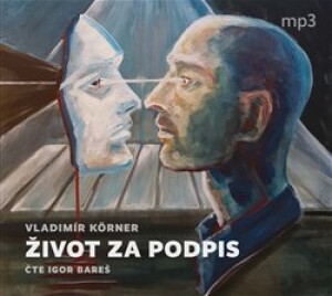 Product detail of Život za podpis, CD - Vladimír Körner