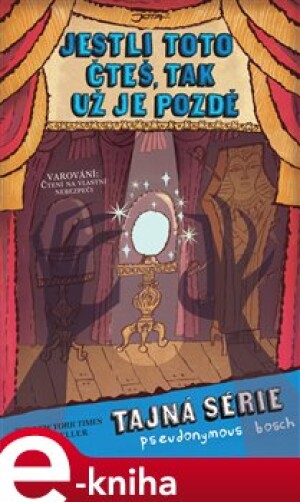Product detail of Jestli toto čteš, tak už je pozdě - Pseudonymous Bosch