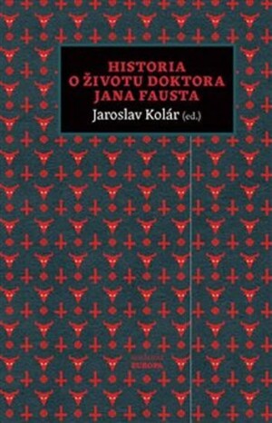 Product detail of Historia o životu doktora Jana Fausta - Jaroslav Kolár