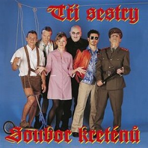 Product detail of Soubor kreténů - Tři sestry
