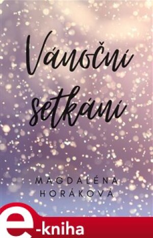 Product detail of Vánoční setkání - Magdaléna Horáková
