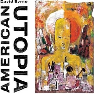 Product detail of American Utopia - David Byrne