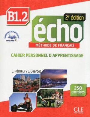 Product detail of Écho B1.2: Cahier d´exercices + CD audio, 2ed - Jaques Pécheur