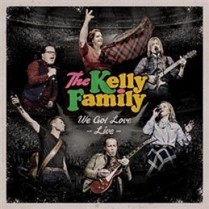 Product detail of We Got Love - live - Kelly Family