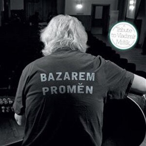 Product detail of Bazarem proměn: A Tribute to Vladimír Mišík - CD - Artists Various