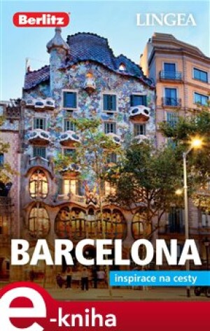 Product detail of Barcelona - Inspirace na cesty - kolektiv autorů