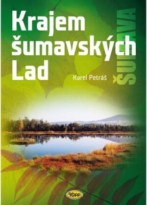 Product detail of Krajem šumavských Lad - Karel Petráš