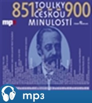 Product detail of Toulky českou minulostí 851-900, mp3 - Josef Veselý