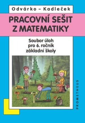 Product detail of Matematika pro 6. roč. ZŠ - Pracovní sešit - Sbírka úloh - Jiří Kadleček