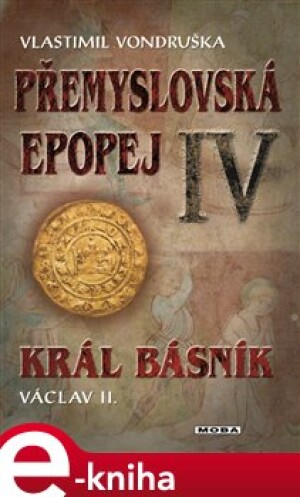 Product detail of Král básník Václav II. - Vlastimil Vondruška