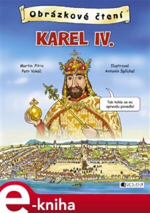 Product detail of Obrázkové čtení - Karel IV. - Petr Vokáč, Martin Pitro
