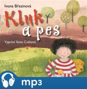 Product detail of Kluk a pes, mp3 - Ivona Březinová