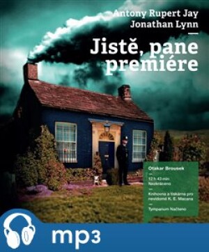 Product detail of Jistě, pane premiére, mp3 - Anthony Rupert Jay, Jonathan Lynn