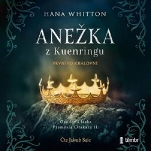 Product detail of Anežka z Kuenringu - Hana Whitton