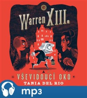 Product detail of Warren XIII. a Vševidoucí oko, mp3 - Tania del Rio