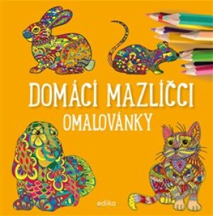 Product detail of Domácí mazlíčci - omalovánky - Julie Bezděková
