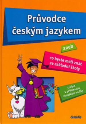 Product detail of Průvodce českým jazykem - Věra Dobešová, Vladimíra Fialová