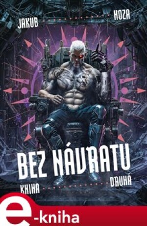 Product detail of Bez návratu: kniha druhá - Jakub Hoza