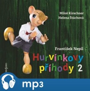 Product detail of Hurvínkovy příhody 2, mp3 - František Nepil