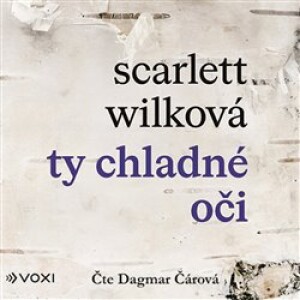 Product detail of Ty chladné oči - Scarlett Wilková