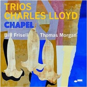 Product detail of Trios: Chapel - Charles Lloyd