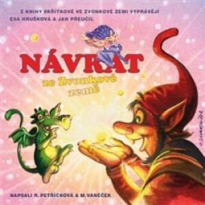 Product detail of Návrat ze Zvonkové země - Michal Vaněček, Renata Petříčková