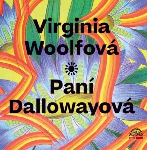 Product detail of Paní Dallowayová - CDmp3 (Čte Marie Štípková) - Virginia Woolf