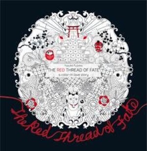 Product detail of The Red Thread of Fate. A Color-in Love Story - Yasuko Fujioka