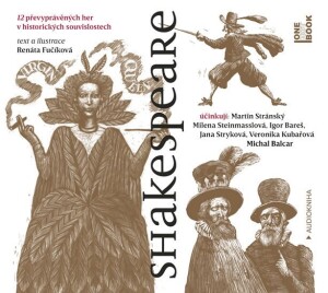 Product detail of Shakespeare - 12 převyprávěných her v historických souvislostech - CDmp3 - Renáta Fučíková