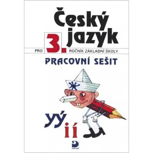 Product detail of Český jazyk pro 3. ročník ZŠ - Pracovní sešit - Ludmila Konopková