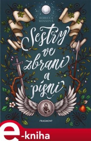 Product detail of Sestry ve zbrani a písni - Rebecca Ross