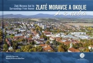 Product detail of Zlaté Moravce a okolie z neba - Jakub Chovan; Matej Schwarzbacher