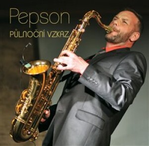 Product detail of Půlnoční vzkaz - Josef &quot;Pepson&quot; Snětivý