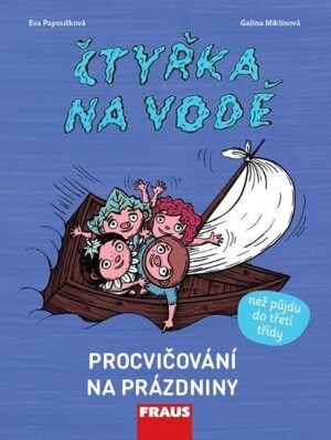 Product detail of Čtyřka na vodě - Procvičování na prázdniny - Galina Miklínová