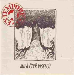 Product detail of Milá čtyř viselců - EXTEMPORE