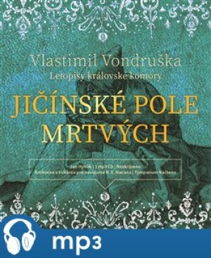 Product detail of Jičínské pole mrtvých - Letopisy královské komory, mp3 - Vlastimil Vondruška