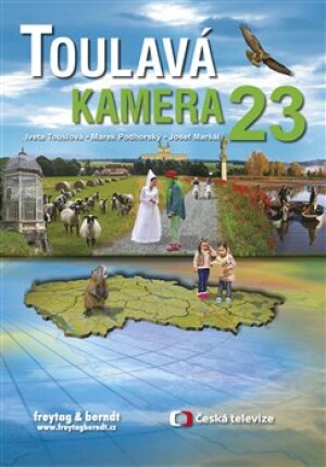 Product detail of Toulavá kamera 23 - Marek Podhorský, Iveta Toušlová, Josef Maršál