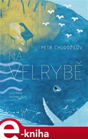 Product detail of Na velrybě - Petr Chudožilov