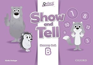 Product detail of Oxford Discover Show and Tell Numeracy Book B - Kristie Grainger